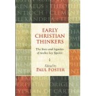 Early Christian Thinkers by Paul Foster